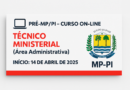 PRÉ-MP/PI – TÉCNICO MINISTERIAL  / Área Administrativa – Nível Médio